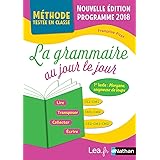 La Grammaire au jour le jour - Morgane - édition 2020 - CE2/CM1/CM2 - programme 2018
