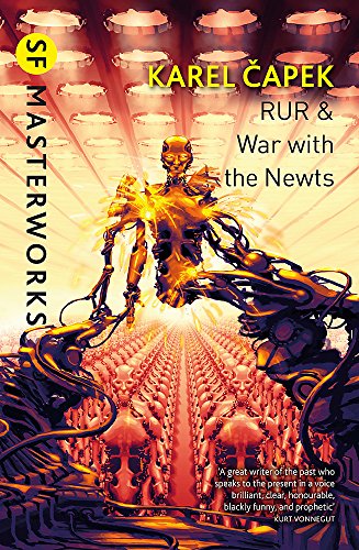 RUR & War with the Newts