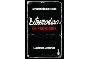 Extremoduro: De Profundis: La historia autorizada (Biografías y Memorias)