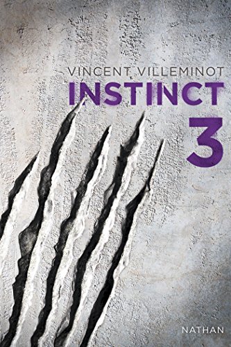 Télécharger Instinct - Tome 3 livre En ligne