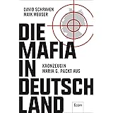 Die Mafia in Deutschland: Kronzeugin Maria G. packt aus