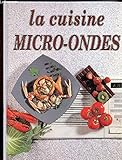 La cuisine Micro-Ondes