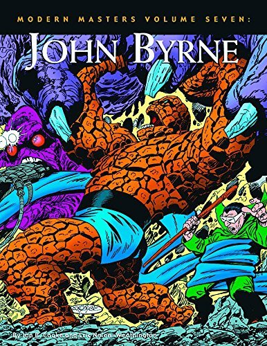 Modern Masters Volume 7: John Byrne (Modern Masters (TwoMorrows Publishing)) by Jon B. Cooke (2012-12-11)