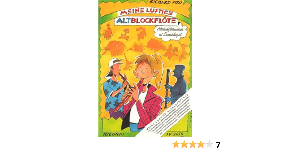 Meine Lustige Altblockflote Altblockflotenschule Mit Ensemblespiel Amazon De Voss Richard Bucher