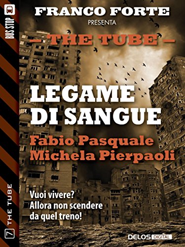 Download Legame di sangue: 7 (The Tube)
