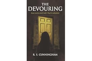 The Devouring: Some Tales Aren't Told. They're Unleashed.