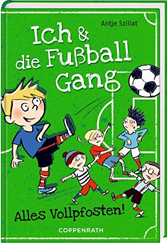 Download Ich & die Fußballgang (Bd. 1): Alles Vollpfosten! Download Ich & die Fußballgang (Bd. 1): Alles Vollpfosten!