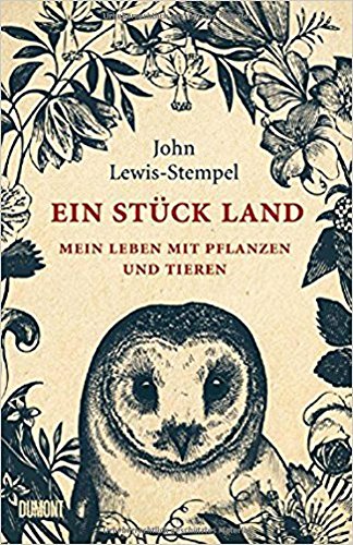 Download Ein Stück Land: Mein Leben mit Pflanzen und Tieren Download Ein Stück Land: Mein Leben mit Pflanzen und Tieren