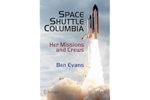 Space Shuttle Columbia: Her Missions and Crews (Springer Praxis Books)