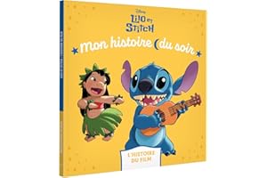 LILO ET STITCH - Mon histoire du soir - L'histoire du film - Disney