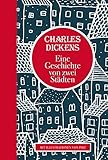 Buchinformationen und Rezensionen zu Eine Geschichte von zwei Städten von Dickens Charles