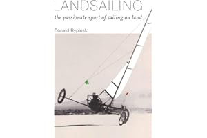 Landsailing: The passionate sport of sailing on land