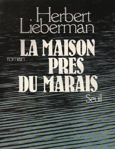 La maison près du marais