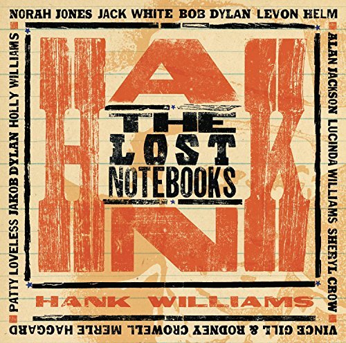 Preisvergleich Produktbild The Lost Notebooks Of Hank Williams (2011-10-04)