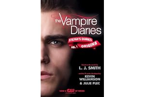 The Vampire Diaries: Stefan's Diaries #1: Origins