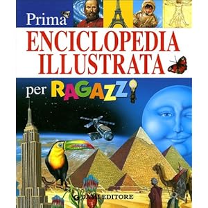 Prima enciclopedia illustrata per ragazzi