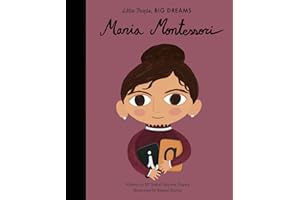 Maria Montessori: Little People, Big Dreams: 23