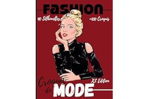 Carnet de croquis de mode: + 450 Figures de silhouettes (XL Edition) pour dessiner ses envies de vêtements, idéal pour les créateurs de mode et les ... pages – jeu de 10 silouhettes - 8,5 * 11 in I