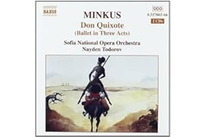 Léon (Ludwig) Minkus: Don Quixote - Ballet in Three Acts (Full Recording)