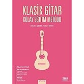 Klasik Gitar Kolay Eğitim Metodu