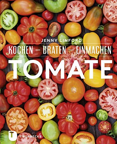 Download Tomate - Kochen - Braten - Einmachen Download Tomate - Kochen - Braten - Einmachen