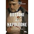 I bottoni di Napoleone. Come 17 molecole hanno cambiato la storia