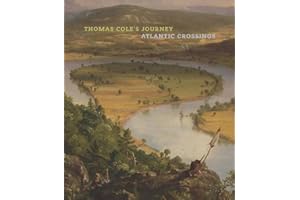 Thomas Cole's Journey: Atlantic Crossings