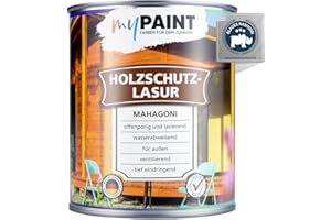 MyPaint Holzschutzlasur Außen 750 ml – Mahagoni - Wetterfeste Holz Lasur für außen. Mit UV-Schutz. Ideal für Gartenmöbel & Zäune. Professioneller Außenschutz gegen Feuchtigkeit & Sonne