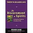 The Discernment of Spirits: A Reader's Guide: An Ignatian Guide for Everyday Living