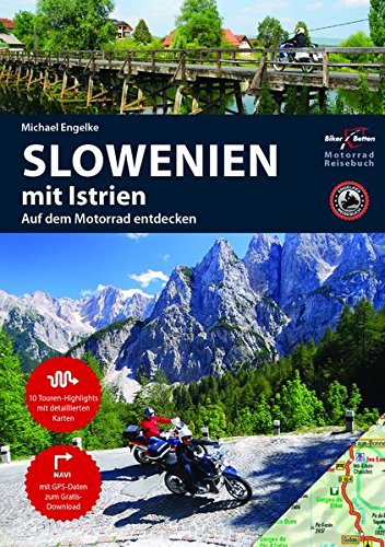 Download Motorrad Reiseführer Slowenien: mit Istrien Download Motorrad Reiseführer Slowenien: mit Istrien