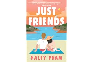 Just Friends: The must-read emotional and enthralling second chance romance from TikTok star Haley Pham
