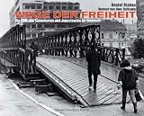 Image de Wege der Freiheit. Die DDR, die Sowjetunion und Jugoslawien im Umbruch: Die DDR, die Sowjetunion und Jugoslawien im Umbruch. Mit einem Vorwort von Uwe