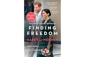 Finding Freedom: The Sunday Times number 1 bestselling biography that tells the true story of the royal family and Harry and Meghan’s life together