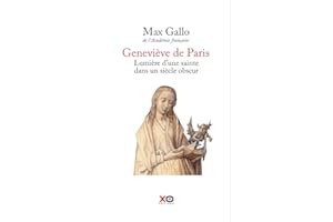 Geneviève de Paris lumière d'une sainte dans un siècle obscur