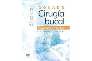 Donado. Cirugía bucal: patología y técnica: Patología y técnica