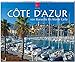 CÔTE D' AZUR - Von Marseille bis Monte Carlo - Original Stürtz-Kalender 2017 - Großformat-Kalender 60 x 48 cm by