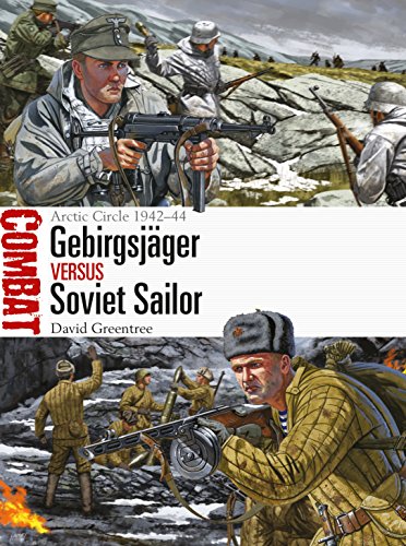 Gebirgsjäger vs Soviet Sailor: Arctic Circle 1942-44 (Combat Book 30) (English Edition)