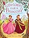 Produktbild Who Wants to Be a Princess: What It Was Really Like to Be a Medieval Princess