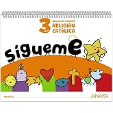 &iexcl;S&iacute;gueme!. Religi&oacute;n cat&oacute;lica. 3 a&ntilde;os