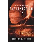 Encuentro en &Iacute;o: Hard Science Fiction (Luna Helada)