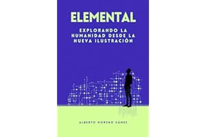 Elemental: Explorando la humanidad desde la Nueva Ilustración