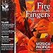 Produktbild Fire Beneath My Fingers: Concertos By Vivaldi by Sono Luminus (2008-05-13)