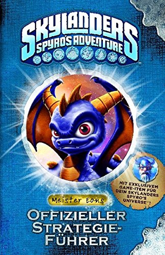 Preisvergleich Produktbild Skylanders Strategie Führer: Bd. 1: Skylanders Sypro´s Adventure: Meister Eons offizieller Strategie-Führer