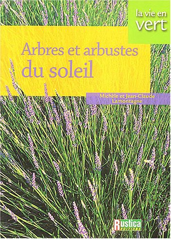 couverture de : Arbres et arbustes du soleil