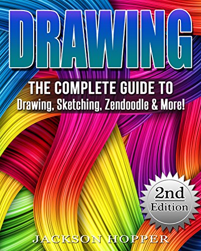 Free Book Downloads: Drawing: The Complete Guide to Drawing, Sketching, Zendoodle &amp; More ...