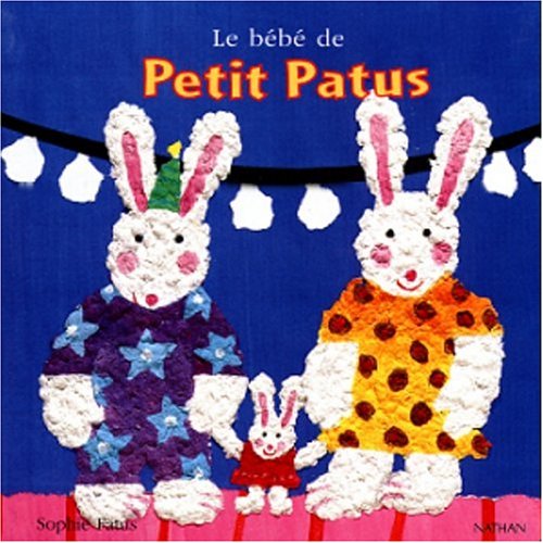 couverture de : Le b&eacute;b&eacute; de Petit Patus