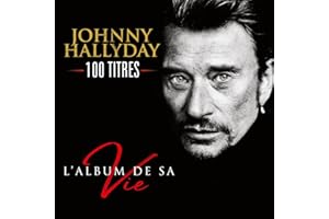 L’album de Sa Vie 100 Titres