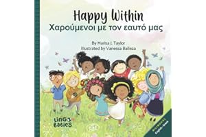Happy within- Χαρούμενοι με τον εαυτό μας: English Greek Bilingual Children's Book