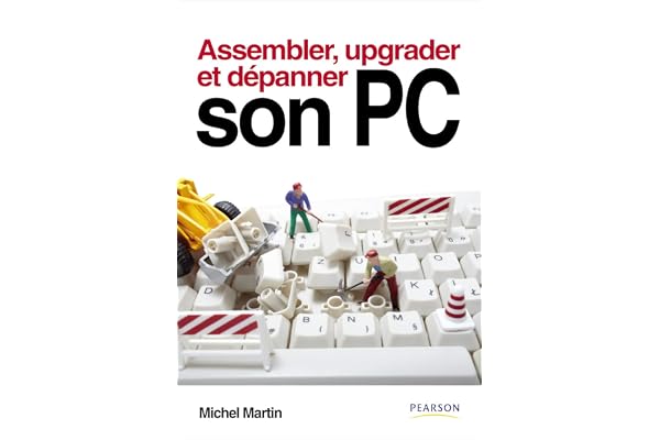 Assembler, Upgrader, Depanner Son PC