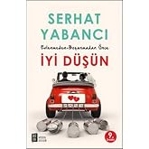 Evlenmeden - Boşanmadan &Ouml;nce İyi D&uuml;ş&uuml;n